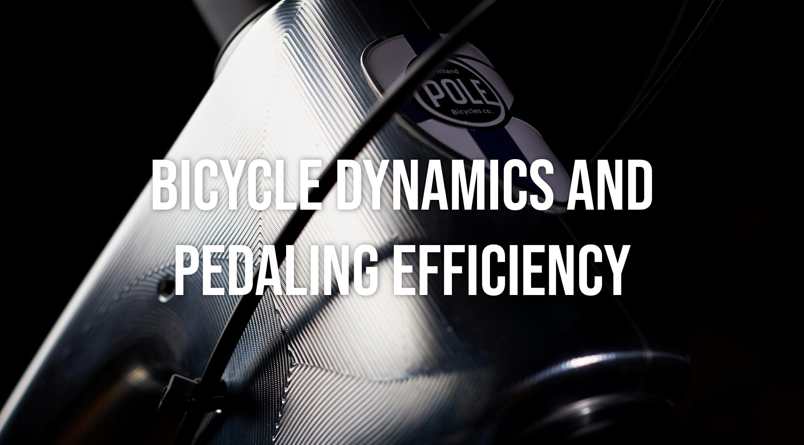 pole-bicycles-bicycle-dynamics-and-pedaling-efficiency